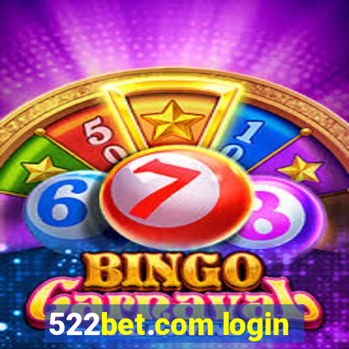 522bet.com login